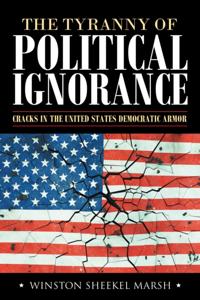 Tyranny of Political Ignorance
