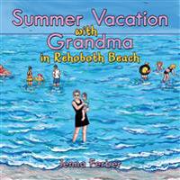Summer Vacation with Grandma