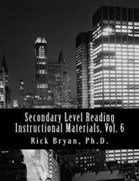 Secondary Level Reading Instructional Materials