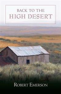 Back To The High Desert