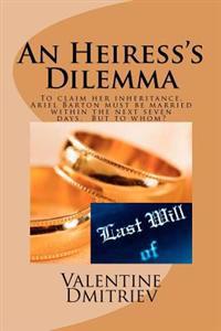 An Heiress's Dilemma
