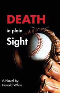 Death In Plain Sight