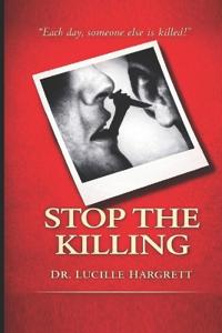 Stop the Killing