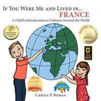 If you were me and lived in... France