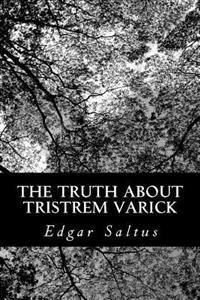 Bokomslag för "The Truth about Tristrem Varick"