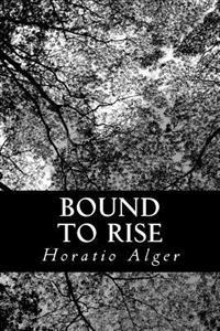 Bound to Rise