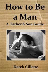 How to Be a Man