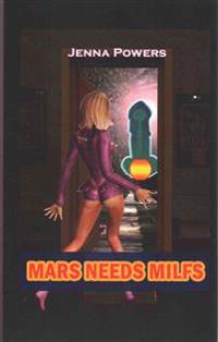 Mars Needs Milfs