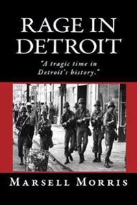 Rage in Detroit