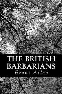 Bokomslag för "The British Barbarians"