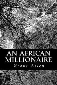 An African Millionaire