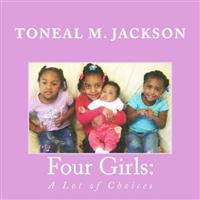 Four Girls: A Lot of Choices