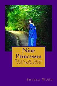 Nine Princesses: Tales of Love and Romance