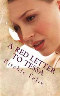 A Red Letter To Tessa