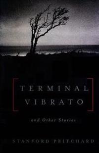 Terminal Vibrato: Short Stories