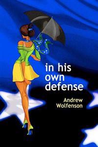 In His Own Defense