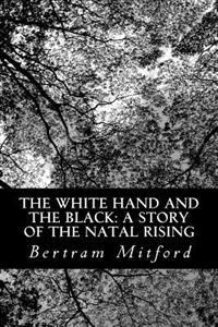 The White Hand and the Black