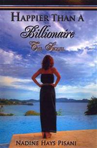 Happier Than A Billionaire: The Sequel