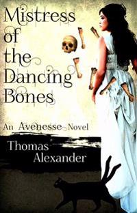 Mistress of the Dancing Bones