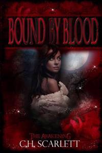 Bound By Blood: The Awakening