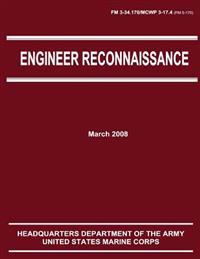 Engineer Reconnaissance Fm 3-34.170 / 5-170 / Mcwp 3-17.4