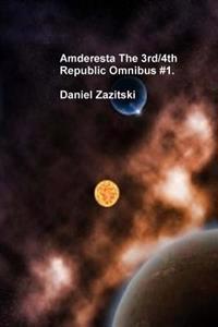 Bokomslag för "Amderesta the 3rd/4th Republic Omnibus #1"