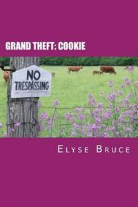 Grand Theft: Cookie