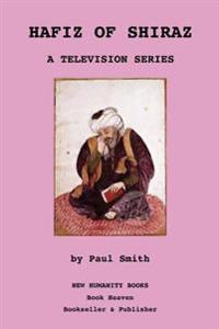 Hafiz of Shiraz: A Television Series