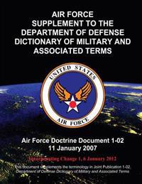Air Force Supplement to the Department of Defense Dictionary of Military and Associated Terms