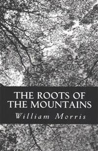The Roots of the Mountains