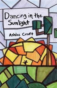 Dancing in the Sunlight