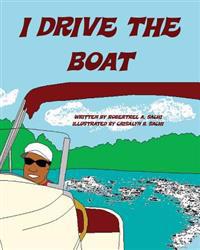 I Drive The Boat