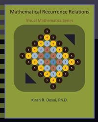 Mathematical Recurrence Relations: Visual Mathematics Series