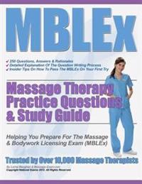 MBLEx Massage Therapy Practice Questions & Study Guide