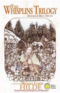The Whisplins Trilogy, Episode I