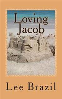 Loving Jacob