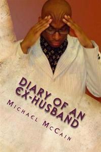 Diary Of An Ex-Husband