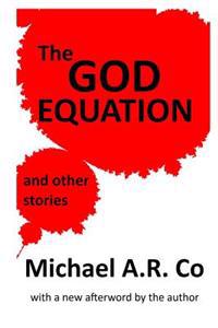 The God Equation and Other Stories