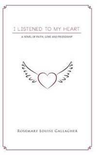 I Listened To My Heart
