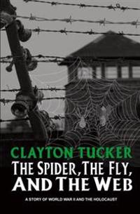 The Spider, The Fly, And The Web