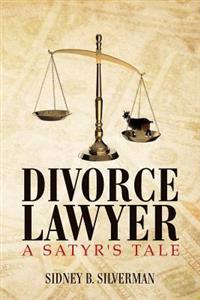 Divorce Lawyer: A Satyr's Tale