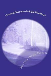Crossing over into the Light Handbook
