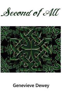 Second of All: (The Downey Trilogy, #2)