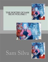 The Poetry of Sam Silva