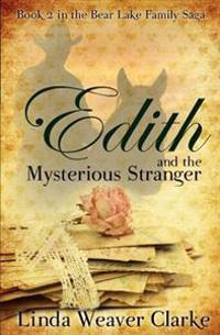 Edith and the Mysterious Stranger