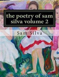 The Poetry of Sam Silva