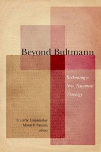 Beyond Bultmann