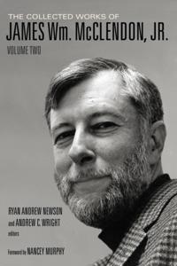 Collected Works of James Wm. McClendon, Jr.