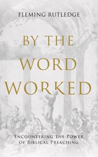 By the Word Worked