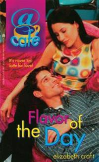 Flavor of the Day
